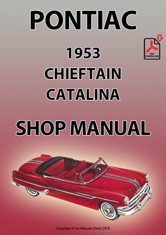 Pontiac 1953 Chieftain and Catalina Factory Workshop Manual | PDF Download | carmanualsdirect