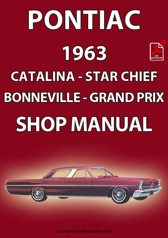PONTIAC 1963 Catalina - Star Chief - Bonneville - Grand Prix Factory Workshop Manual | PDF Download | carmanualsdirect