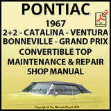PONTIAC Bonneville, Catalina, 2+2, Grand Prix, 1967 Convertible Roof Repair Shop Manual | carmanualsdirect