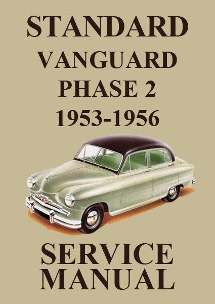 STANDARD Vanguard Phase 2 1953-1956 Factory Workshop Manual | PDF Download | carmanualsdirect