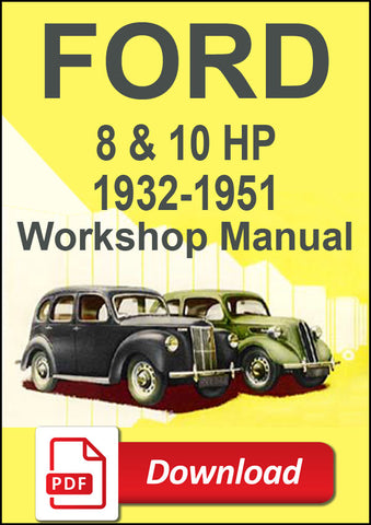 Ford Y Model Popular, C Deluxe, 7Y Eight, 7W Ten, Anglia EO4A, Prefect E93A, Anglia E54A, Prefect E53A, Anglia E494A, 7Y 5 cwt Van, E83W 10 cwt Van, 1932-51 Workshop Manual | carmanualsdirect