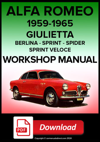 ALFA ROMEO Giulietta Spider Duetto | Giulietta Sprint | Giulietta Sprint Veloce| Giulietta Spider | Giulietta Berlina | Workshop Manual | PDF Download | carmanualsdirect