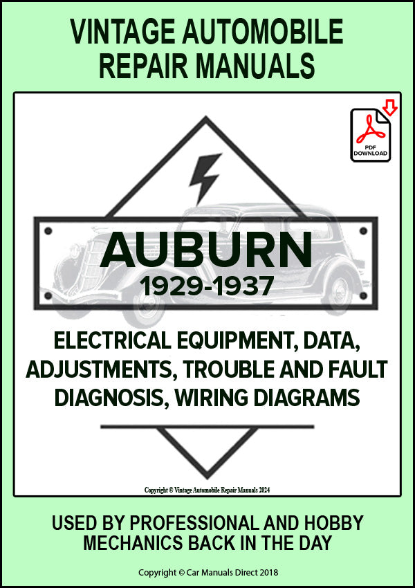 AUBURN 1929-1937 MODELS 6-80, 6-85, 8-90, 8-95, 120, 125, 8-98, 8-100, 8-101, 8-105, 12-160 V12, 12-161 V12, 12-165 V12, 6-52-X, 6-52-Y, 850-X, 8-50-Y, 6-53, 8-51, EIGHT 8-51 SUPERCHARGED, SIX 654, 852 EIGHT, SUPERCHARGED EIGHT Automotive Electrical Manual | PDF Download | carmanualsdirect