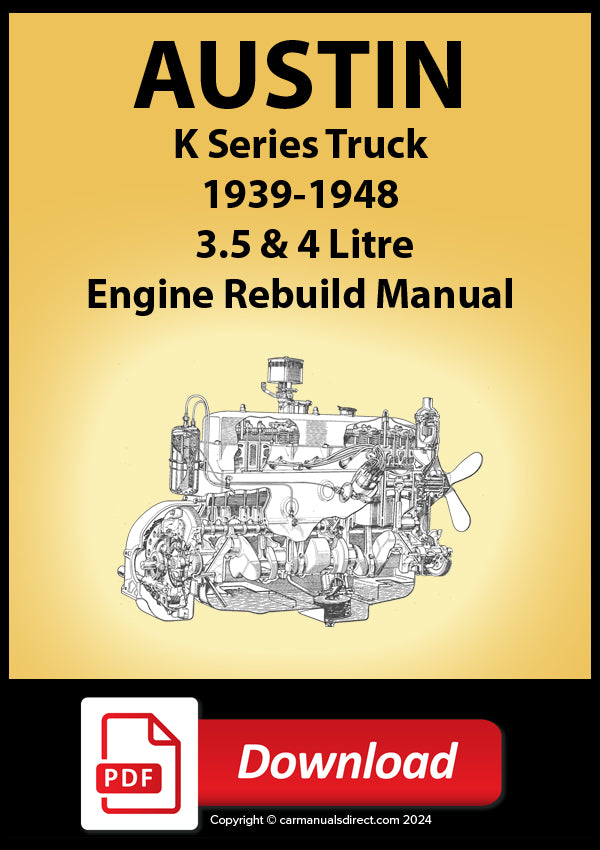 Austin K Series Truck 1939-1948 Professional Engine Rebuild Manual | PDF Download