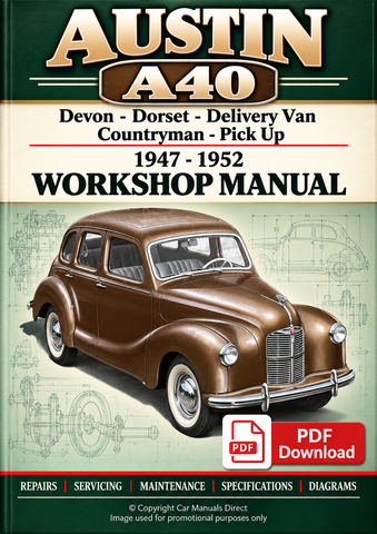 AUSTIN A40 1947-1952 Devon - Dorset - Countryman - Van - Pick Up Workshop Service Manual | PDF Download