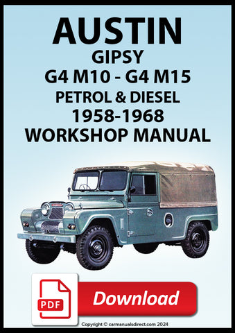 Austin Gipsy M10, M15 - Canvas Top, Hard Top, Personnel Carrier, Pick-up 1958-1968 Workshop Service Manual | PDF Download | carmanualsdirect