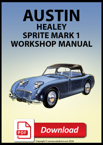 AUSTIN Healey Sprite Mark 1 Frogeye | 1958-1961 | Workshop Service Manual | PDF Download | carmanualsdirect