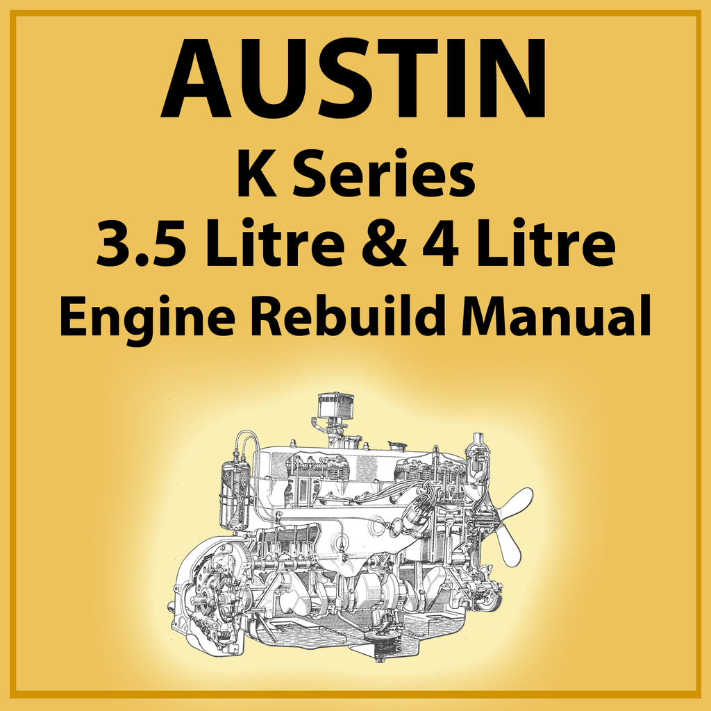 Austin Truck K Series 1939-48 Engine Rebuild Manual | carmanualsdirect ...