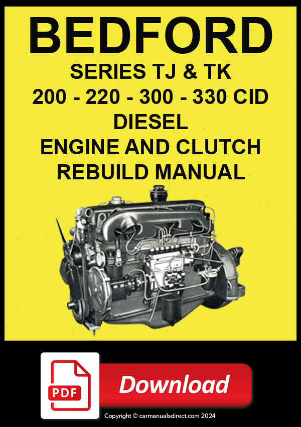 BEDFORD TJ & TK 200 CID, 220 CID, 300 CID, 330 CID Diesel Engine Rebuild Manual | PDF Download