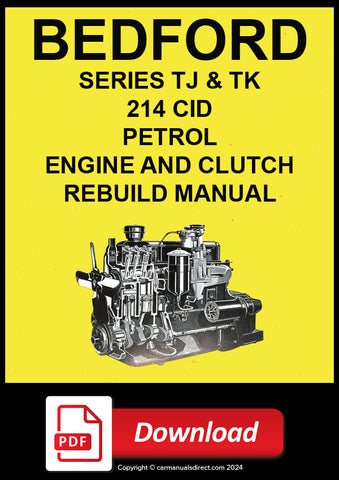 BEDFORD TJ & TK 214 CID Petrol Engine and Clutch Rebuild Manual | PDF Download
