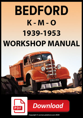 BEDFORD K - M - O Series 1939-1953 Workshop Manual | PDF Download | carmanualsdirect