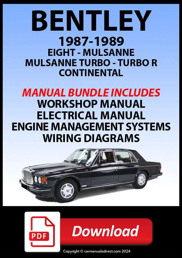 Bentley 1987-1989 Eight, Mulsanne, Mulsanne Turbo, Turbo R, Continental Workshop, Electrical and Engine Management Manuals | PDF Download | carmanualsirect