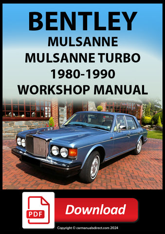 BENTLEY Mulsanne & Mulsanne Turbo 1980-1990 Comprehensive Factory Workshop Manual | PDF Download | carmanualsdirect