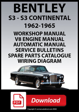 BENTLEY 1962-1965 S3, S3 Flying Spur, Continental Workshop Manual, Engine Overhaul Manual, Service Bulletins, Spare Parts Catalogue, Auto Trans Manual | PDF Download | carmanualsdirect