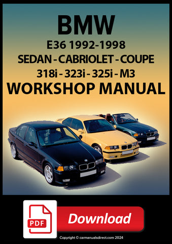 BMW E36 318i - 323i - 325i - 328i - M3 1992-1998 Comprehensive Workshop Manual | PDF Download | carmanualsdirect