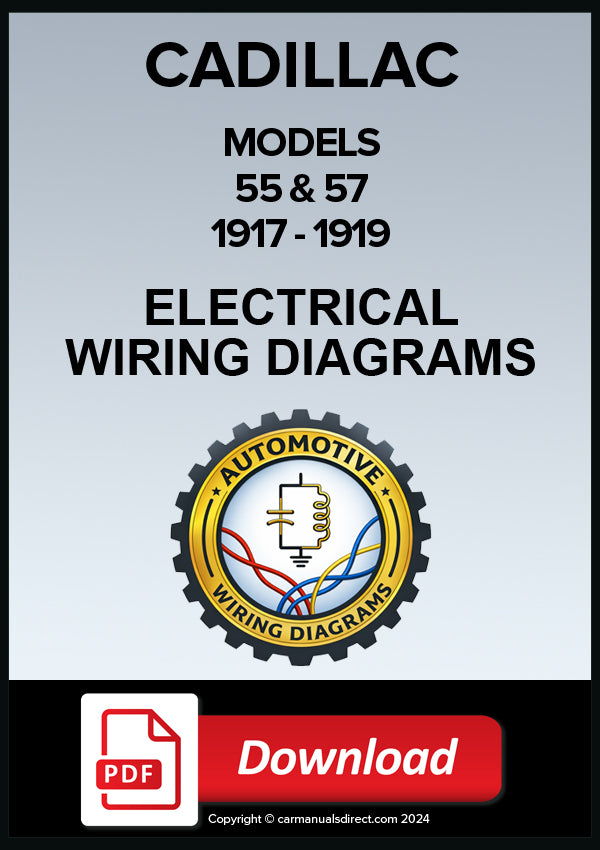 Cadillac Electrical Wiring Diagram  for models 55 and 57 1917-1919 | PDF Download
