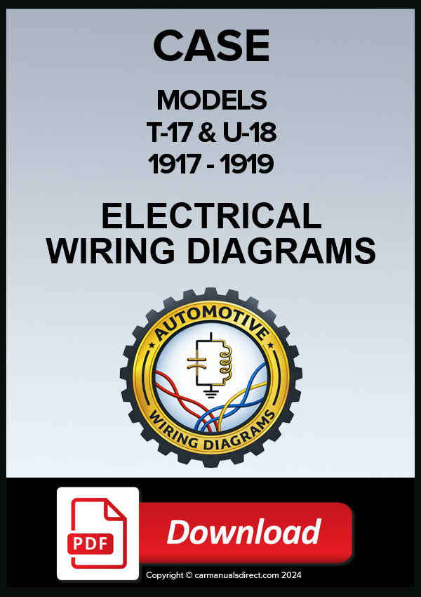 Case Electrical Wiring Diagram 1917-1919 Models T-17 & U-18 | PDF Download
