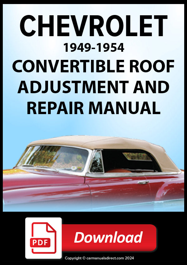 Chevrolet | Chevy 1949-1954 Convertible adjustment and Repair Manual