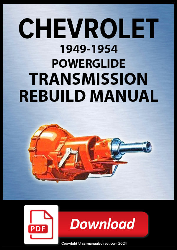 CHEVY | CHEVROLET 1949-1954 Powerglide Automatic Transmission Service & Rebuild Manual | PDF Download | carmanualsdirect