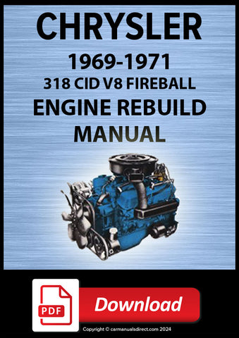 CHRYSLER 1969-1971 318 cu. in. V8 Fireball Engine Overhaul Workshop Manual | PDF Download | carmanualsdirect