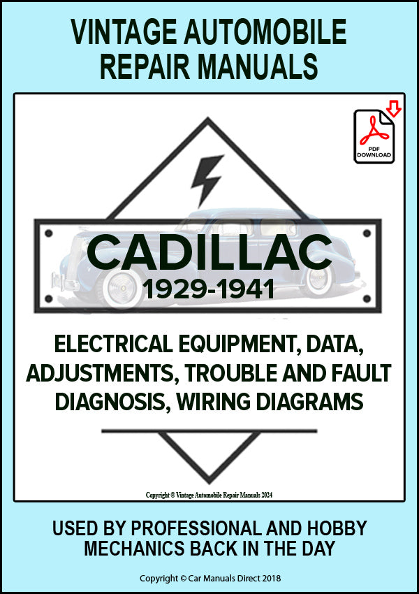 Cadillac 1927-1941 Automotive Electrical Manual for models V8, V12, V16, 341, 353, 452, 355, 370, Series 10. 20, 30, 40, 60, 61, 62, 63, 65, 67, 72, 75, 90 | PDF Download | carmanualsdirect 