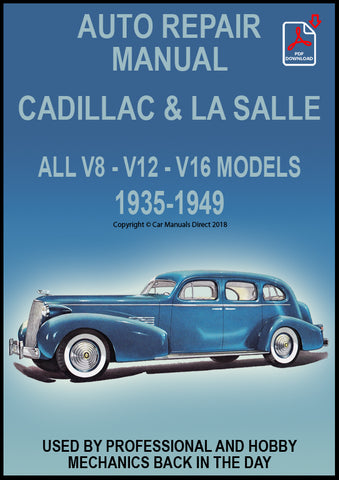 CADILLAC &amp; LA SALLE V8 - V12 - V16 1935-1949 Workshop Manual | PDF Download | carmanualsdirect