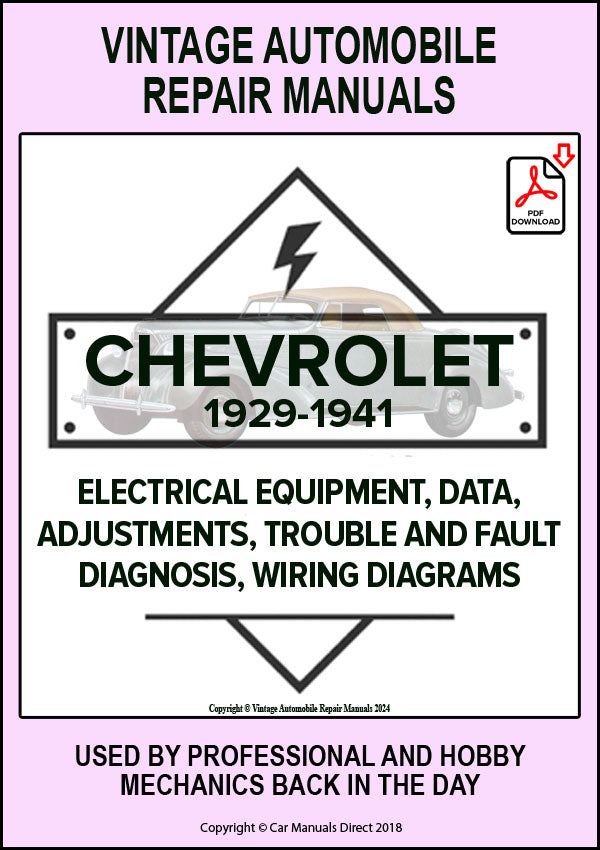 CHEVROLET1929-1941 Electrical Manual for INTERNATIONAL AC, UNIVERSAL AD, INDEPENDENT AE, CONFEDERATE BA, BB, STANDARD SIX CC, DC, EC, FC,  MASTER SIX CA, DA, EA, FA, GA, GB, HA, JA, KA | PDF Downloa | carmanualsdirect