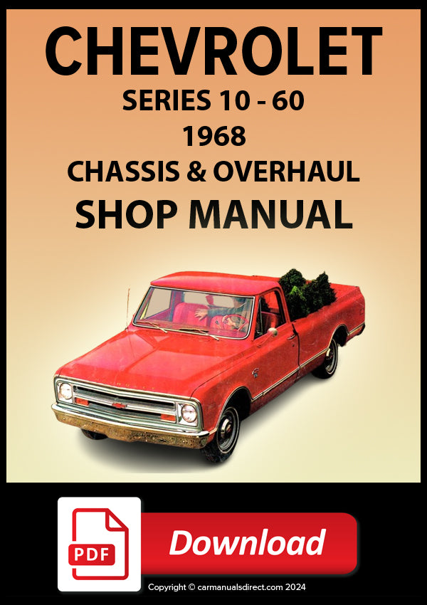 CHEVROLET 1968 Pickup, Panel Van, Suburban & Truck C10-C60 Series Overhaul & Shop Manual PDF