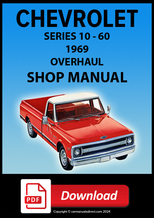 CHEVROLET 1969 C10 to C60 Series Truck Comprehensive Overhaul Workshop Manual
