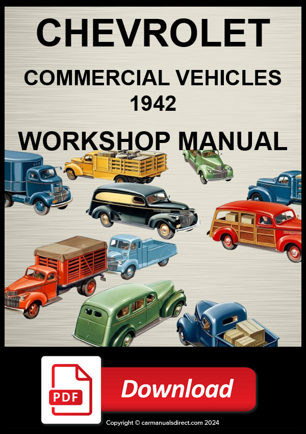 Chevrolet ½ Ton, ¾ Ton & 1½ Ton Commercials 1942 Shop Manual | PDF Download