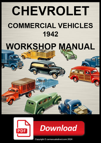 Chevrolet ½ Ton, ¾ Ton & 1½ Ton Commercials 1942 Shop Manual | PDF Download