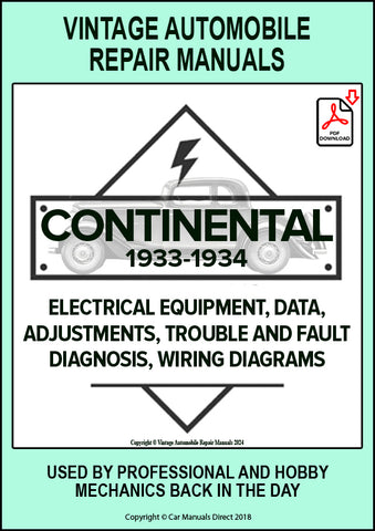 CONTINENTAL 1933-1934 Automotive Electrical Manual for FOUR CYLINDER BEACON MODEL - SIX CYLINDER FLYER MODEL - SIX CYLINDER ACE MODEL 81, MODEL 41 | PDF Download | carmanualsdirect 