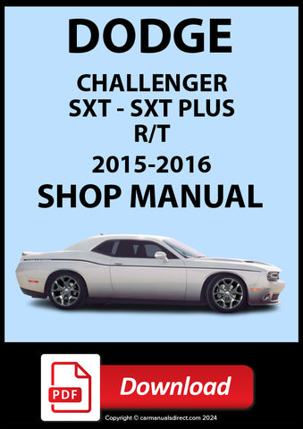Dodge Challenger SXT, SXT Plus, R/T 2015-2016 Shop Repair Manual | PDF Download