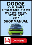 Dodge Challenger R/T Scat Pack, SRT 392, SRT Hellcat, T/A 392 2017 Shop Manual | PDF Download