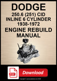 Dodge 251 (250.6 CID) Inline 6 1938-1972 Engine Rebuild Manual | PDF Download