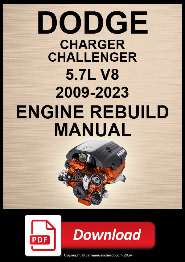 Dodge Charger Challenger 5.7L HEMI V8 2009–2023 Engine Rebuild Manual | PDF Download