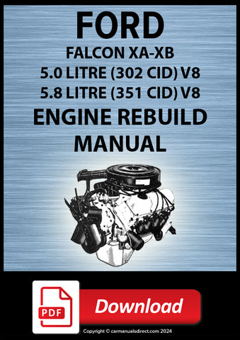 FORD FALCON XA-XB 5.0L (302 CID) &amp; 5.8 L (351 CID) V8 Engine Rebuild Manual | PDF Download