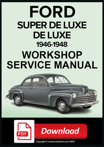 FORD De Luxe, Super De Luxe 1946-1948 Workshop Service Repair Manual PDF Download
