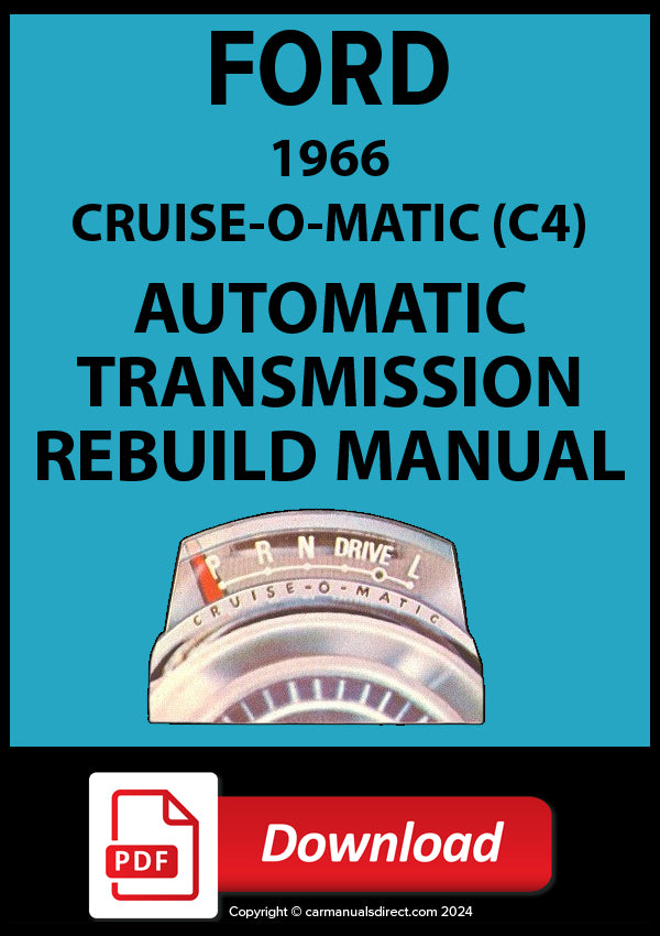 FORD 1966 C4 Automatic Transmission Rebuild Manual PDF Download