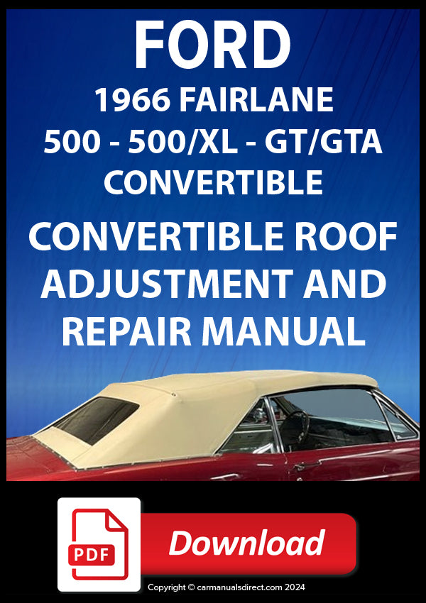 FORD Fairlane 1966 Convertible Top Adjustment and Repair Manual | PDF Download