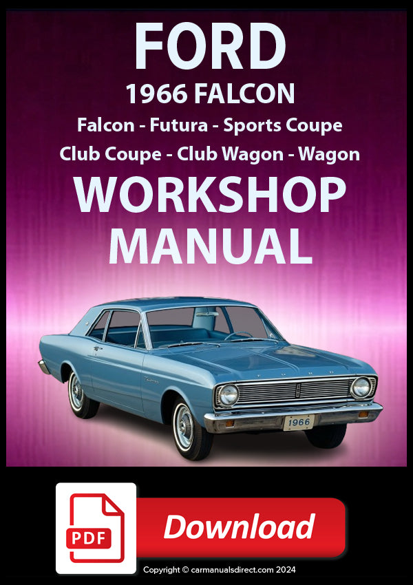 FORD Falcon, Futura and Sports Coupe 1966 Shop Manual | PDF Download