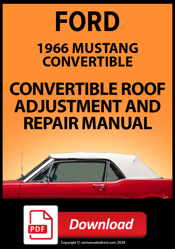 FORD Mustang 1966 Convertible Top Adjustment and Repair Manual | PDF Download