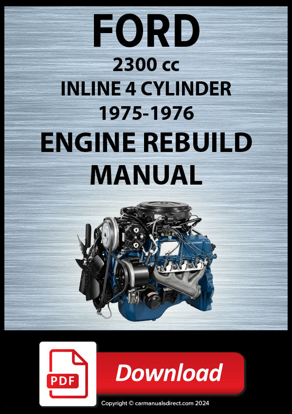 Ford 1975-1976 2300cc 4 Cylinder Engine Rebuild Manual | PDF Download
