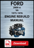 Ford 1975-1976 2800cc V6 Engine Rebuild Manual | PDF Download