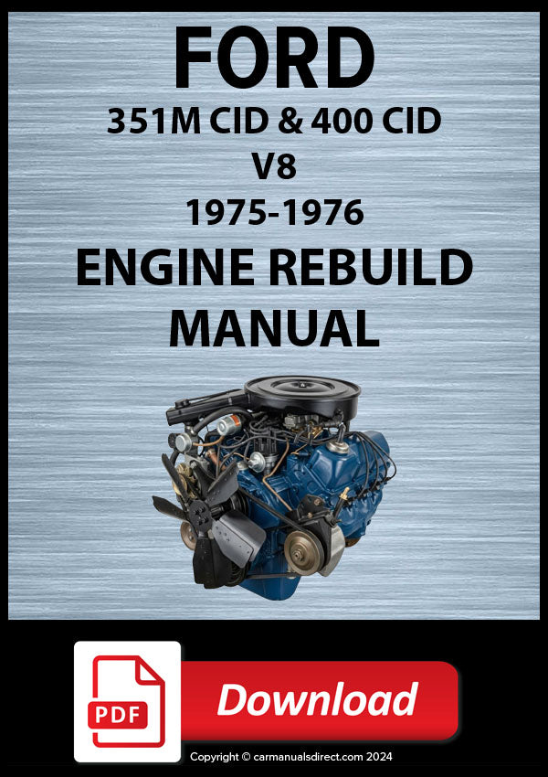 Ford 1975-1976 351M & 400 CID V8 Engine Rebuild Manual | PDF Download