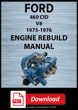 Ford 1975-1976 460 CID V8 and 460 V8 Police Interceptor Engine Rebuild Manual | PDF Download