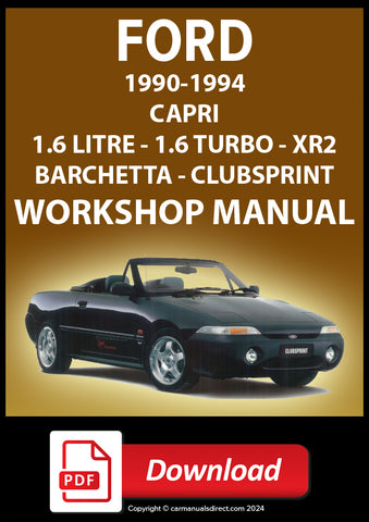 FORD 1990-1994 Capri 1.6 - 1.6 Turbo - XR2 Workshop Manual | PDF Download | carmanualsdirect