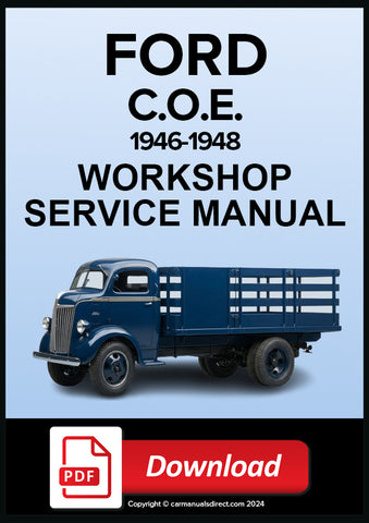 FORD C.O.E. Trucks 1946-1948 Workshop Service Repair Manual PDF Download