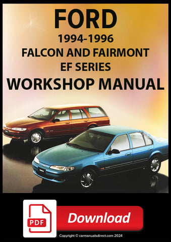 FORD Falcon and Fairmont EF Series GLi, Classic, Olympic Classic, Future, Fairmont, Fairmont Ghia 1994-96 Workshop Manual | PDF Download | carmanualsdirect