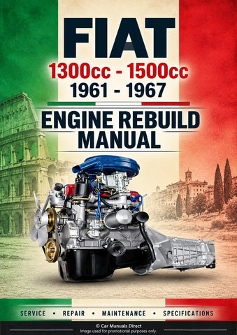 Fiat 1300cc & 1500cc 1961–1967 Engine Rebuild Manual | PDF Download